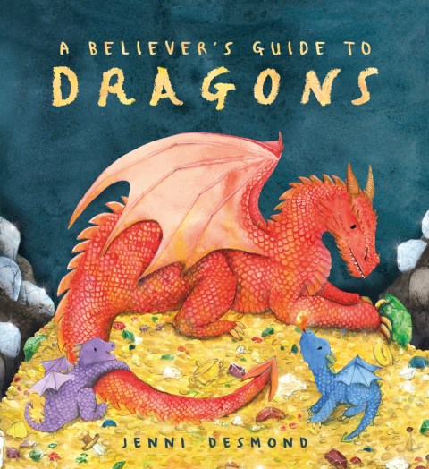 A Believer’s Guide to Dragons