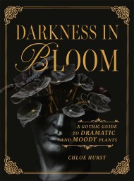 Darkness in Bloom