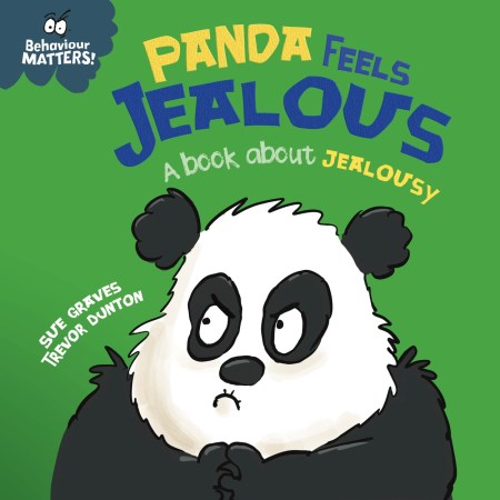 Behaviour Matters: Panda Feels Jealous – A book about jealousy