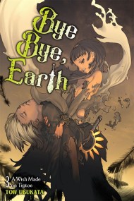 Bye Bye, Earth, Vol. 3 (novel)