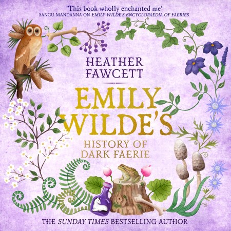 Emily Wilde’s History of Dark Faerie