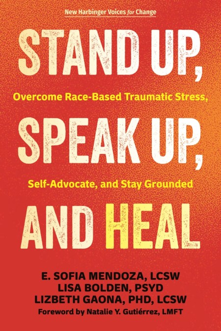 Stand Up, Speak Up, and Heal