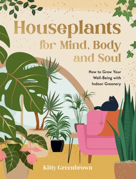 Houseplants for Mind, Body and Soul