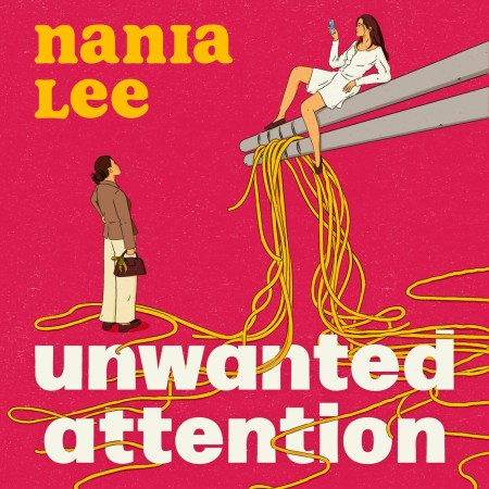 Unwanted Attention